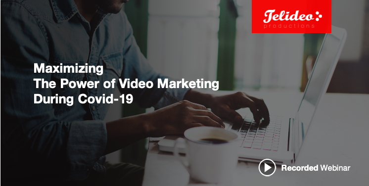 Video Marketing During Coronavirus
